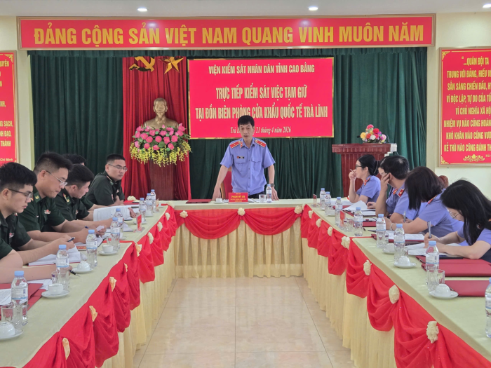 Viện kiểm sát nhân dân tỉnh Cao Bằng tiến hành trực tiếp kiểm sát công tác bắt, tạm giữ tại Đồn Biên phòng Cửa khẩu quốc tế Trà Lĩnh