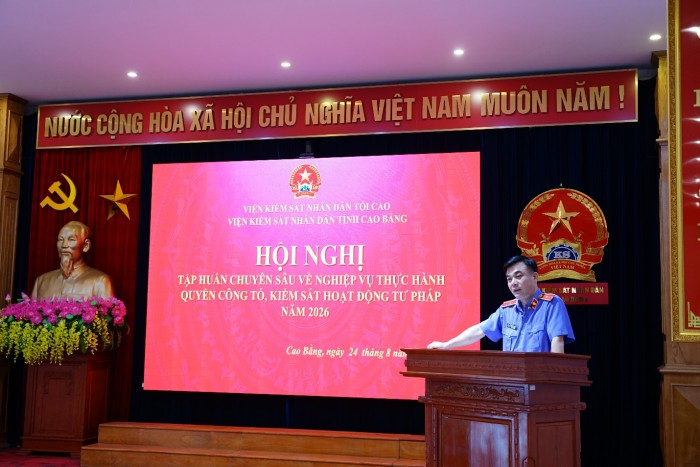 VKSND tỉnh Cao Bằng tổ chức Hội nghị tập huấn chuyên sâu về nghiệp vụ năm 2026